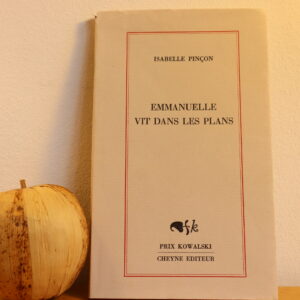 Emmanuelle vit dans les plans