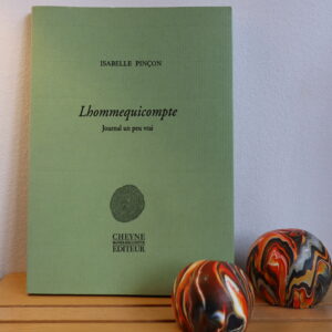 Lhommequicompte, Journal un peu vrai